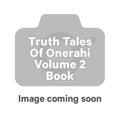 Truth Tales Of Onerahi Volume 2 Book