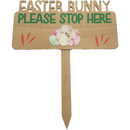 Korbond Easter Bunny Stop Here Sign
